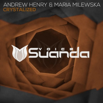 Andrew Henry & Maria Milewska – Crystalized