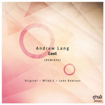 Andrew Lang – Lost Remixed