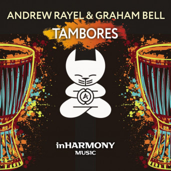 Andrew Rayel & Graham Bell – Tambores
