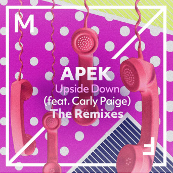 Apek – Upside Down (The Remixes)