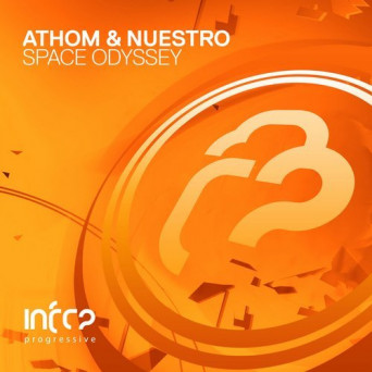 Athom & Nuestro – Space Odyssey