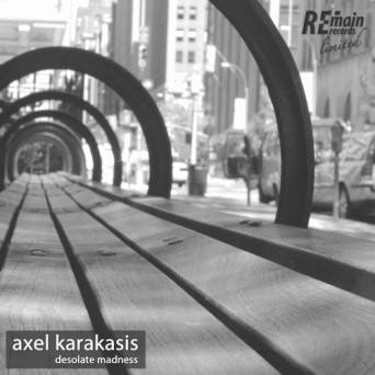 Axel Karakasis – Desolate Madness