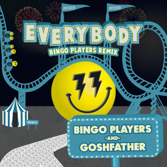 Bingo Players & Goshfather – Everybody (Bingo Players Remix)