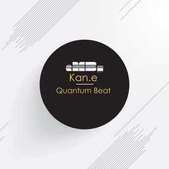 Kan.e – Quantum Beat