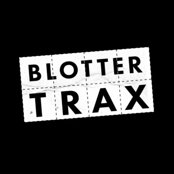 Blotter Trax – Blotter Trax 2.0