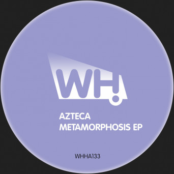 Azteca – Metamorphosis EP