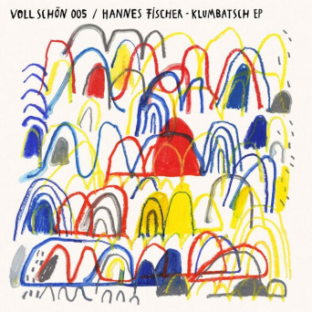 Hannes Fischer – Klumbatsch EP