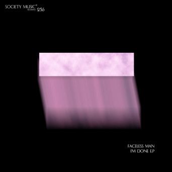 Faceless Man – I’m Done EP