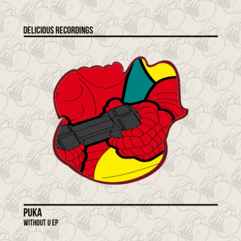 Puka – Whithout U EP