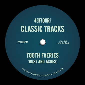 Tooth Faeries – Dust and Ashes