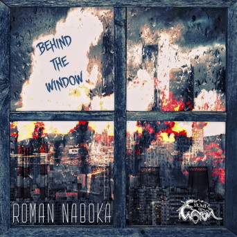Roman Naboka – Behind The Window