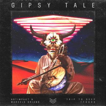 Marcelo Oriano/Artimpakt – Gipsy Tale