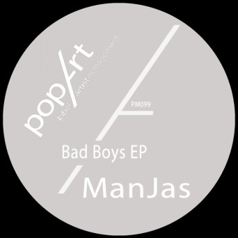 ManJas – Bad Boys EP