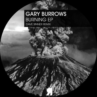 Gary Burrows – Burning EP