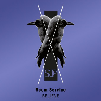 Room Service – Believe