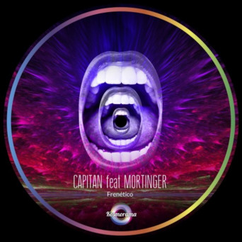 Capitan feat Mortinger – Frenetico