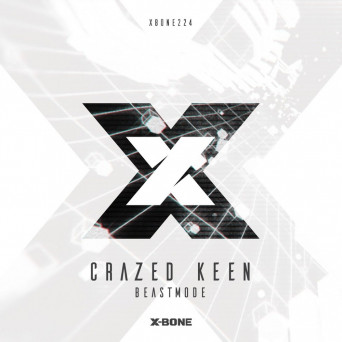 Crazed Keen – Beastmode