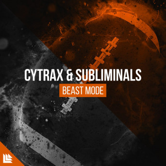 Cytrax & Subliminals – Beast Mode