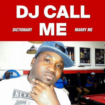 DJ Call Me – Marry Me EP