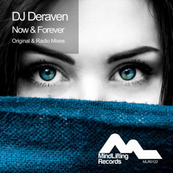 DJ Deraven – Now & Forever