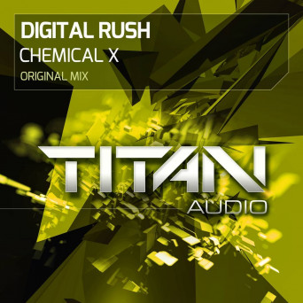 Digital Rush – Chemical X