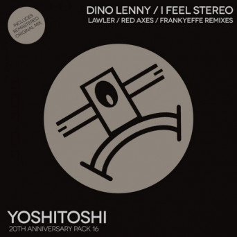Dino Lenny – I Feel Stereo Remixes