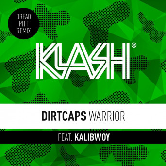 Dirtcaps – Warrior (Dread Pitt Remix)