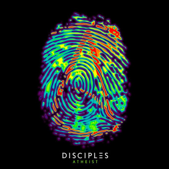 Disciples – Atheist