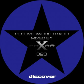 Discover: Recoverworld Radio 020