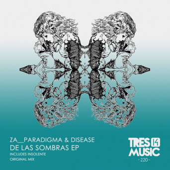 Disease & Za__Paradigma – De Las Sombras EP