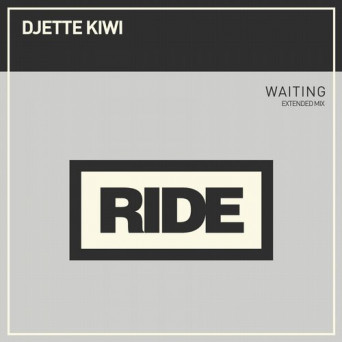 Djette Kiwi – Waiting