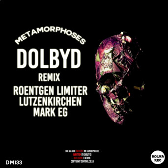 Dolby D – Metamorphoses