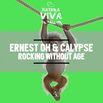 Ernest Oh & Calypse – Rocking Without Age