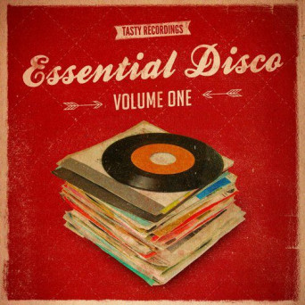 Tasty Recordings: Essential Disco, Vol. 1
