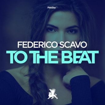 Federico Scavo – To the Beat