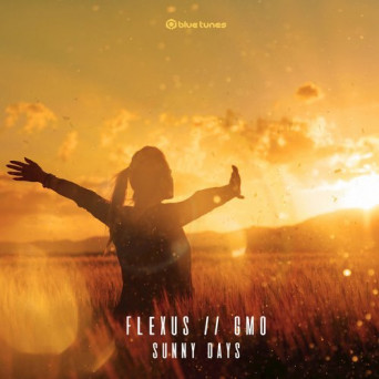 Flexus & GMO – Sunny Days