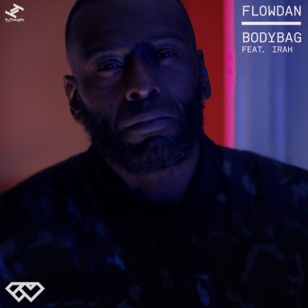 Flowdan & iRah – Bodybag