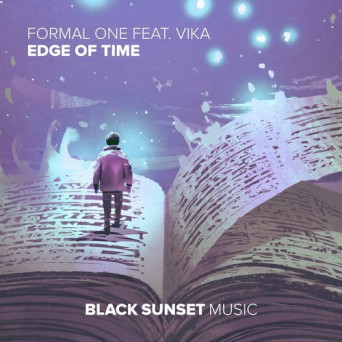 Formal One – Edge Of Time (feat. VIKA)