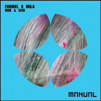 Formel feat. MILA – Hide & Seek