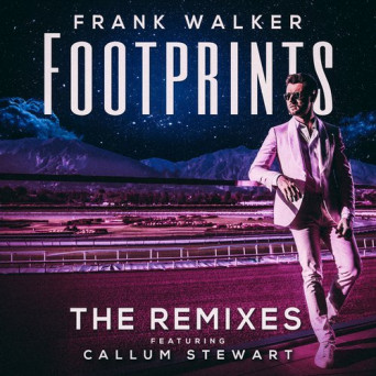 Frank Walker – Footprints (The Remixes)