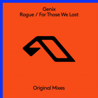 Genix – Rogue / For Those We Lost