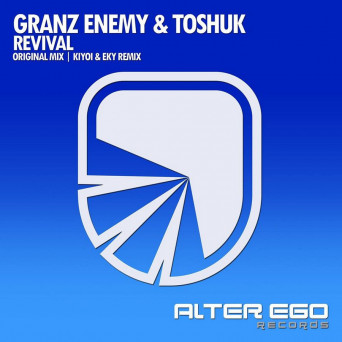 Granz Enemy & ToShuk – Revival