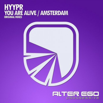 HYYPR – You Are Alive / Amsterdam