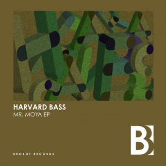 Harvard Bass – Mr. Moya EP