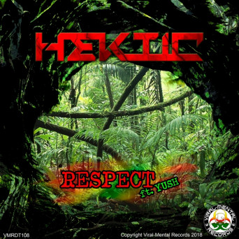 Hektic – Respect