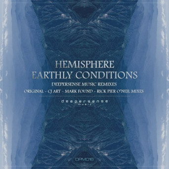 Hemisphere – Earthly Conditions (Deepersense Music Remixes)