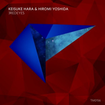 Keisuke Hara & Hiromi Yoshida – 3redeyes