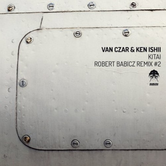 Ken Ishii & Van Czar – Kitai (Robert Babicz Remix #2)