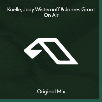 Koelle, Jody Wisternoff, James Grant – On Air