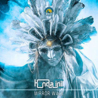 Kundalini – Mirror Walk